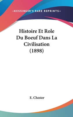 Histoire Et Role Du Boeuf Dans La Civilisation ... [French] 1120546486 Book Cover