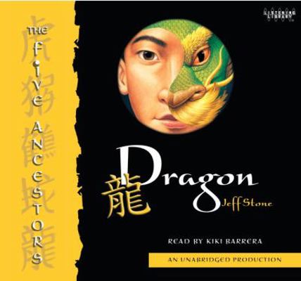 The Five Ancestors Book 7: Dragon 0307747913 Book Cover