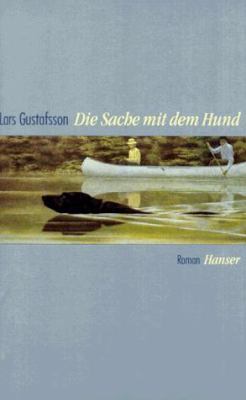 Die Sache mit dem Hund. [German] 3446178678 Book Cover