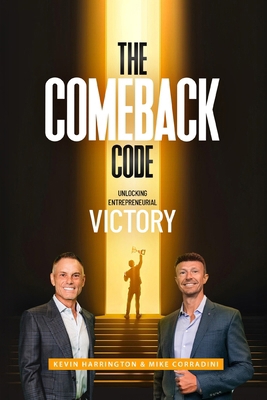 The Comeback Code: Unlocking Entrepreneurial Vi... 1300569743 Book Cover