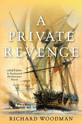 A Private Revenge: A Nathaniel Drinkwater Novel 1493066293 Book Cover