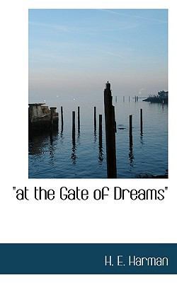 At the Gate of Dreams" 1110407173 Book Cover
