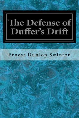 The Defense of Duffer's Drift 1721081305 Book Cover