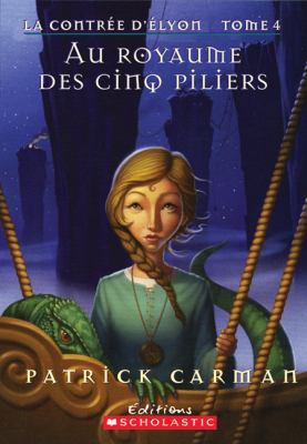 Au royaume des cinq piliers [French] 0545987490 Book Cover