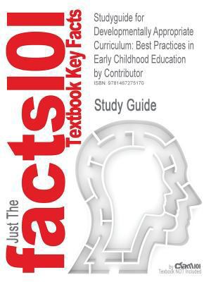 Studyguide for Developmentally Appropriate Curr... 1467275174 Book Cover