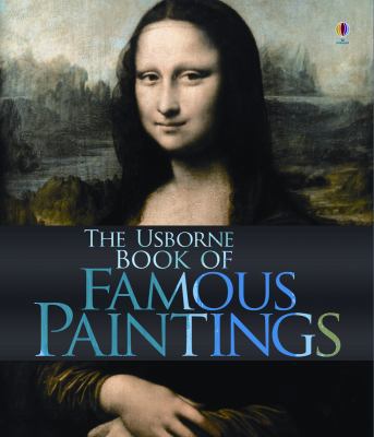 The Usborne Book of Famous Paintings 0794525423 Book Cover