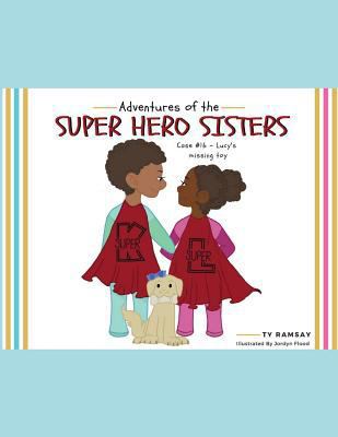 Adventures of the Super Hero Sisters: Case #16 ... 1717729223 Book Cover