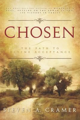 Chosen: The Path to Divine Acceptance 1599550288 Book Cover