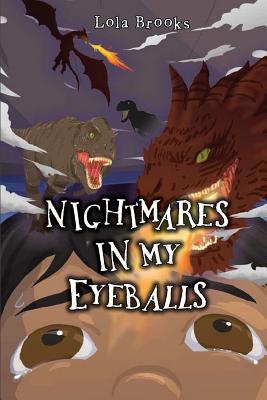 Nightmares In My Eyeballs 1790119170 Book Cover