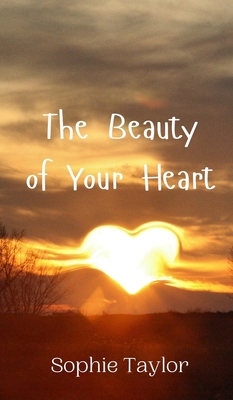 The Beauty of Your Heart 9908009486 Book Cover