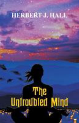 The Untroubled Mind 9387513467 Book Cover