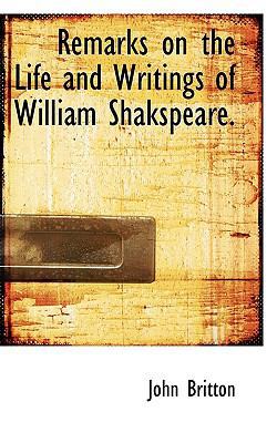 Remarks on the Life and Writings of William Sha... 1115391526 Book Cover