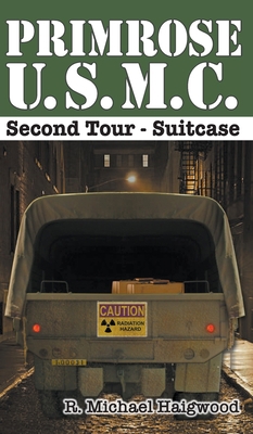 Primrose U.S.M.C. Second Tour: Suitcase 1637325703 Book Cover