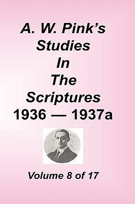 A. W. Pink's Studies in the Scriptures, Volume 08 158960220X Book Cover