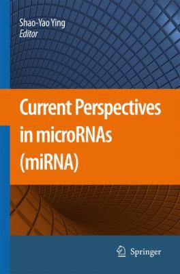 Current Perspectives in MicroRNAs (MiRNA) 140208532X Book Cover