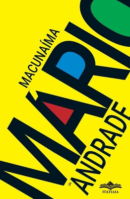 Macunaíma [Portuguese] 6554700161 Book Cover