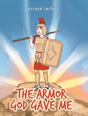 The Armor God Gave Me            Book Cover