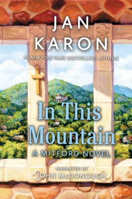 In This Mountain (Book 7, The Mitford Series) 1402540337 Book Cover