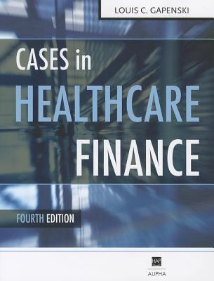 Cases in Healthcare Finance 1567933424 Book Cover