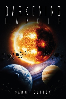 Darkening Danger 0985770910 Book Cover
