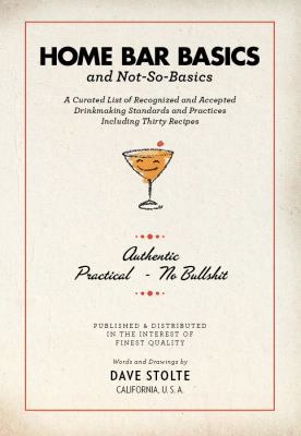 Spiral-bound Home Bar Basics (and Not-So-Basics) : 2nd Edition Book