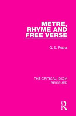 Metre, Rhyme and Free Verse 1138241938 Book Cover