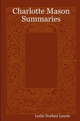 Charlotte Mason Summaries 1411654811 Book Cover