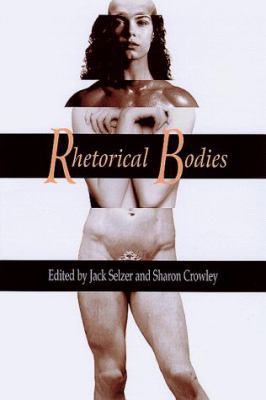 Rhetorical Bodies 0299164705 Book Cover