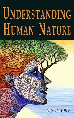 Understanding Human Nature 1684229065 Book Cover