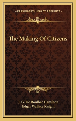 The Making of Citizens 1163491489 Book Cover