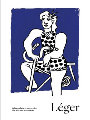 Léger: The Search for a New Order 8417769781 Book Cover