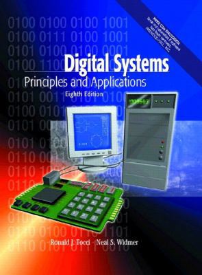 Digital Systems: Principles and Applications (8... 0130856347 Book Cover