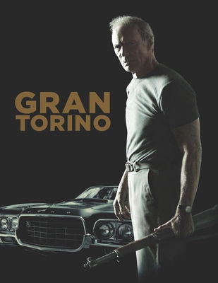 Gran Torino: screenplay B089J1KPCK Book Cover