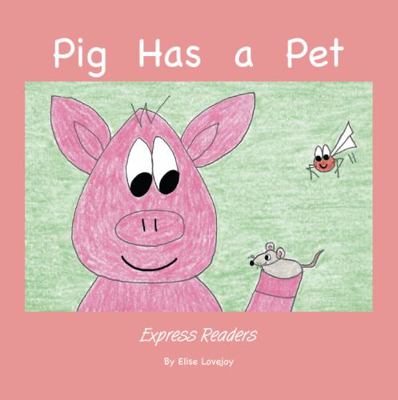 Paperback Pig Has a Pet Book