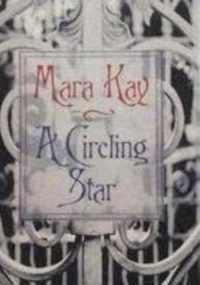 A Circling Star 0956462685 Book Cover