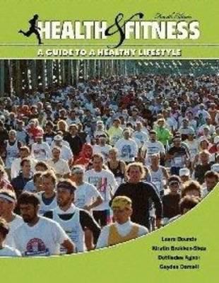 Health and Fitness: A Guide to a Healthy Lifestyle 0757562108 Book Cover