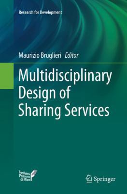 Multidisciplinary Design of Sharing Services 303008616X Book Cover