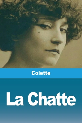 La Chatte [French] 2379763437 Book Cover