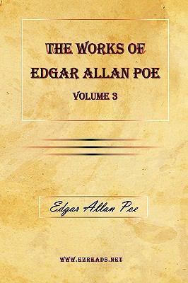 The Works of Edgar Allan Poe Vol. 3 1615341404 Book Cover