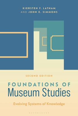 Foundations of Museum Studies: Evolving Systems... B0F23SZ9G5 Book Cover