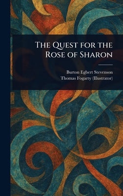 The Quest for the Rose of Sharon 1023571021 Book Cover