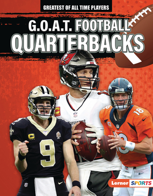 G.O.A.T. Football Quarterbacks 1728458013 Book Cover