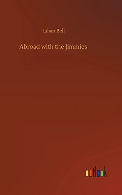 Abroad with the Jimmies 3734093953 Book Cover
