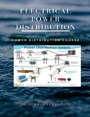 Electrical Power Distribution: Lecture Notes fo... 1984050338 Book Cover