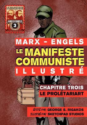 Le Manifeste Communiste (Illustré) - Chapitre T... [French] 1926958039 Book Cover