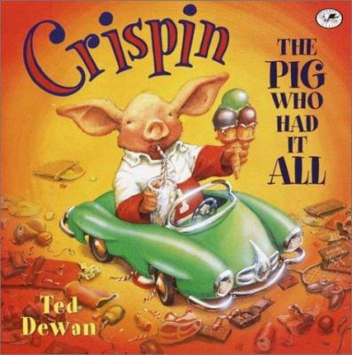 Crispin: The Pig Who Had It All 0440417457 Book Cover
