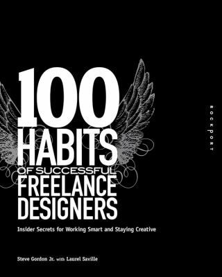100 Habits of Successful Freelance Designers: I... 1592535127 Book Cover