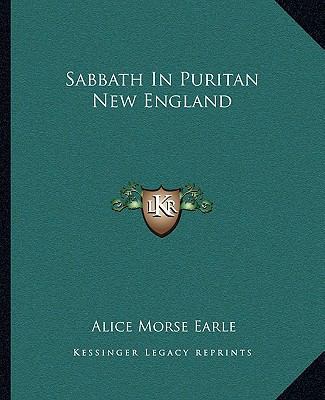 Sabbath In Puritan New England 1162682787 Book Cover