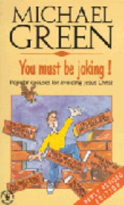 You Must Be Joking!: Popular Excuses for Avoidi... 0340567848 Book Cover