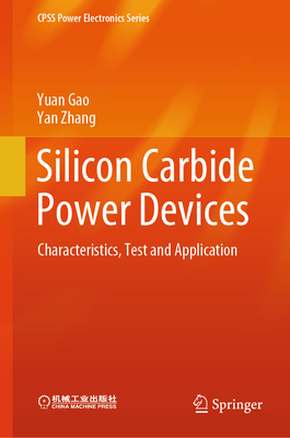 Silicon Carbide Power Devices: Characteristics,... 9819634792 Book Cover
